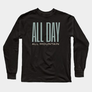 All Day All Mountain Long Sleeve T-Shirt